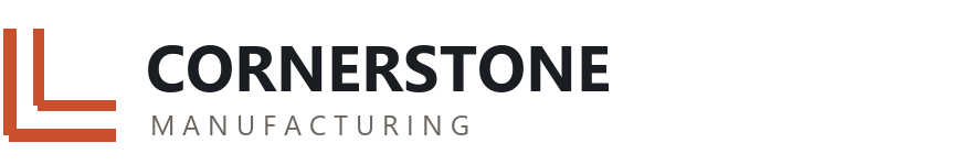 Cornerstone Manufacturing